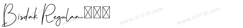 Bisdak Regular字体转换